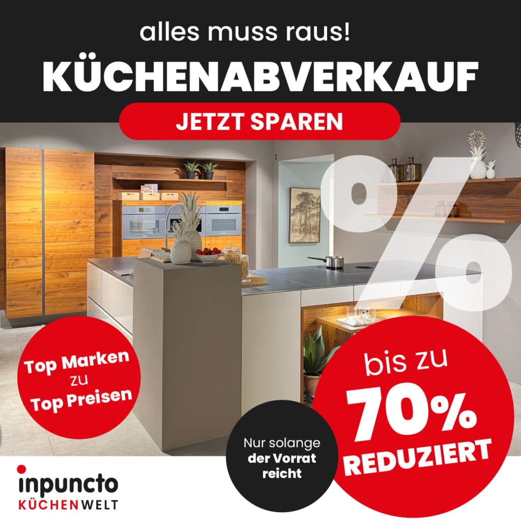 Abverkaufsküchen bei inpuncto bis zu 70% reduziert!